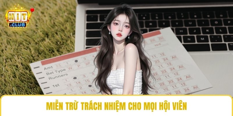 Miễn trừ trách nhiệm cho mọi hội viên