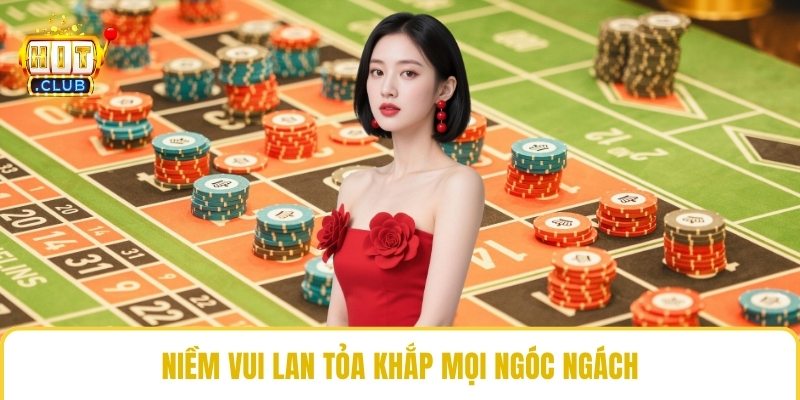 Niềm vui lan tỏa khắp mọi ngóc ngách